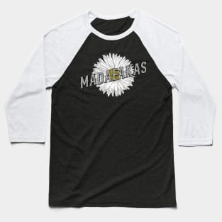 Daisy Madafakas Baseball T-Shirt